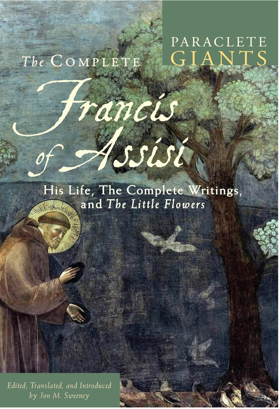 St. Francis of Assisi Little Flowers and All his writings book